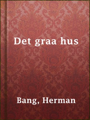 cover image of Det graa hus